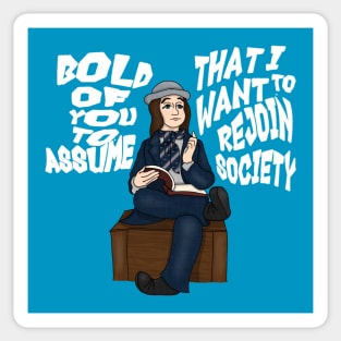 Bold of You to Assume (Large Design) Sticker